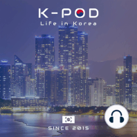 Summertime in Korea and Events 2019 (Episode 71)