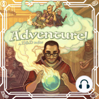 Episode 27: Trials of Blackthorn Part 1 | Adventure! Dungeons & Dragons Podcast
