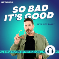 So Bad It's Good Episode 59 Part 2: Mr. Jones (Counting Crows) with Special Guest Trisha LaFache and Kevin J Hynes from the new podcast Heeled!  Plus, Below Deck Med finale recap and the good ole mask debate!