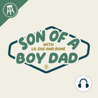 Son of a Boy Dad: Ep. 44 - ADHD Boys (ft. Fibula)