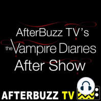 The Vampire Diaries S:7 | Leslie-Anne Huff Guests on Somebody That I Used to Know E:19 | AfterBuzz TV AfterShow