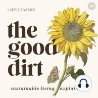 Welcome to The Good Dirt with Lady Farmer