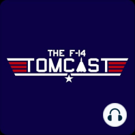 Welcome to the F-14 Tomcast!