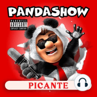 Panda Show - Uncensored - Sin Censura - Enero 08, 2022