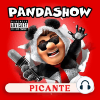 Panda Show - Uncensored - Sin Censura - Febrero 10, 2022