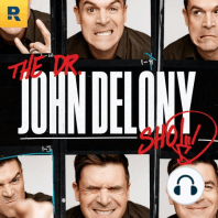 Introducing The Dr. John Delony Show!