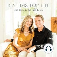 New Year, New Rhythms: Gabe and Rebekah Lyons