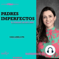 T2 EP 12 | “Familia imperfecta”- Diego Ramírez Deschamps, Valentina y Roberta Ramírez