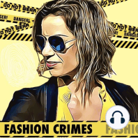 Fashion Crimes Podcast Arrest: Stephanie Gardella | EP 36