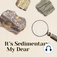 It’s Sedimentary, My Dear: Trailer