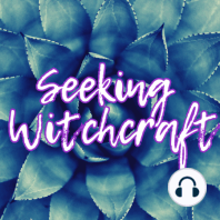 S1 Ep13: Broom Closets, Male Witches, and the Witchy Aesthetic
