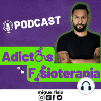 #43 Artemio Cruz / Piso Pélvico Masculino y su Abordaje en Fisioterapia