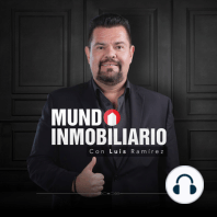 Programa 08 de Julio - Mundo Inmobiliario, con Luis Ramírez.