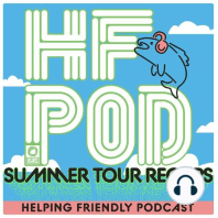 Episode 61: Summer '15 Tour Highlights Pt. 1