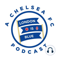 Solving Chelsea's Problems with the Chelsea FanCast LIVE from LONDON #CFC #ChelseaFC