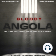 THE HEEL STRING GANG Bloody Angola Episode 2 - A Prison Podcast by Woody Overton and Jim Chapman