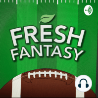 Episode 26- Week 5 Fresh and Rotten Players (start/sit)