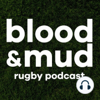 Blood & Mud Rugby Podcast, Episode 1: Rugby World Cup Quarters and Semis