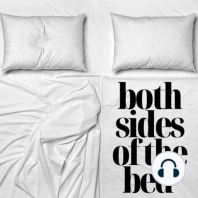 Introducing Both Sides Of The Bed