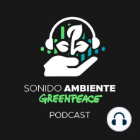 Sonido Ambiente | Cómo nuestro consumo pone en jaque al planeta