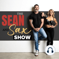 Sex with Sean and Sax