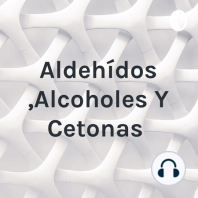 Principales aplicaciones y usos de los aldehídos , alcoholes y cetonas