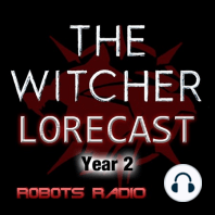 40: The Witcher 4 Predictions | March, 2022 Patron Chat