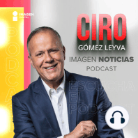 "Que nadie se sorprenda si Morena arrasa en las elecciones presidenciales de 2024": Ciro Gómez Leyva