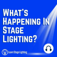 What Type of Moving Head Should I Buy?  Spot, Wash, Beam, or Hybrid? With Guest Bob Mentele