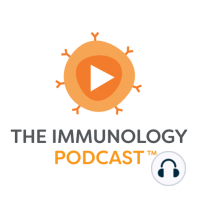 Ep. 20: “Mucosal Immunology” Featuring Dr. De’Broski Herbert