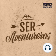 Ser Aventureros: Carlos Soria y Álex Txikom (16/03/2019)