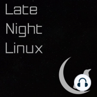 Late Night Linux – Episode 123
