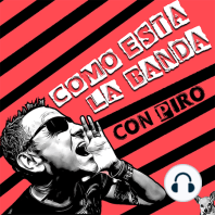 Ricardo Ochoa - Cómo Está La Banda? con Piro - Ep. #065