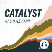 Introducing: Catalyst w/ Shayle Kann