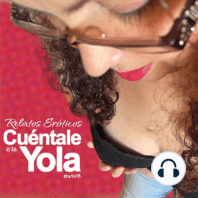 Cuéntale a la Yola: La Subasta de mi Mujer - Episodio exclusivo para mecenas