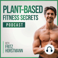 #257: Vegan Muscle Gain Secrets