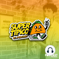 Super Típico El Podcast - TRAILER