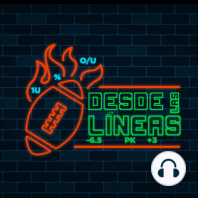 05 | Semana 2 de la NFL; no hay que exagerar | Desde las líneas