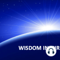 269 Wisdom What's A Wisdom Inspired Life Part One
