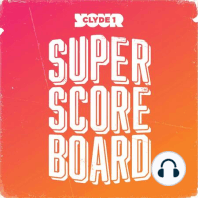 Monday 15th August Clyde 1 Superscoreboard