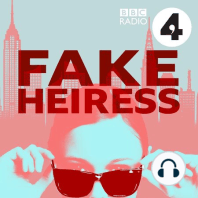 Ep 2. Fake Heiress