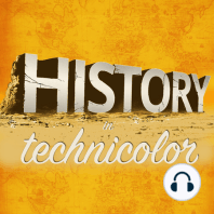 Introducing the History in Technicolour podcast