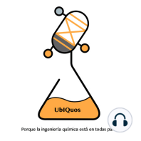 Episodio 1. Historia de la Ingeniería Química