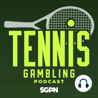 ATP Cincinnati Semifinals Betting Preview – Saturday, August 20th, 2022 (Ep. 17)
