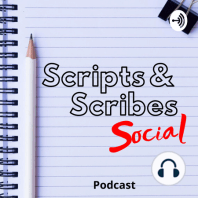 Scripts & Scribes Social #15 w/J. Holtham