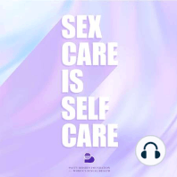 Live On Stage! SEX CARE IS SELF CARE Full Panel from National Training 2021