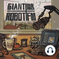 Giant Robot FM 24 - Mad Because Small (Planet With Eps. 1-2 Discussion feat. Caitlin Moore)