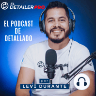 Ep 45 - AMARANTE DETAILING - El trabajo BIEN hecho y los Cursos con RUPES