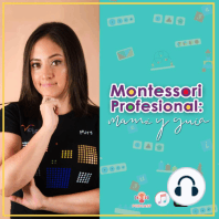 MONTESSORI PROFESIONAL: MAMÁ Y GUÍA MONTESSORI BREVE INTRODUCCION