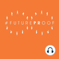 #FuturePRoof podcast: an afternoon snifter